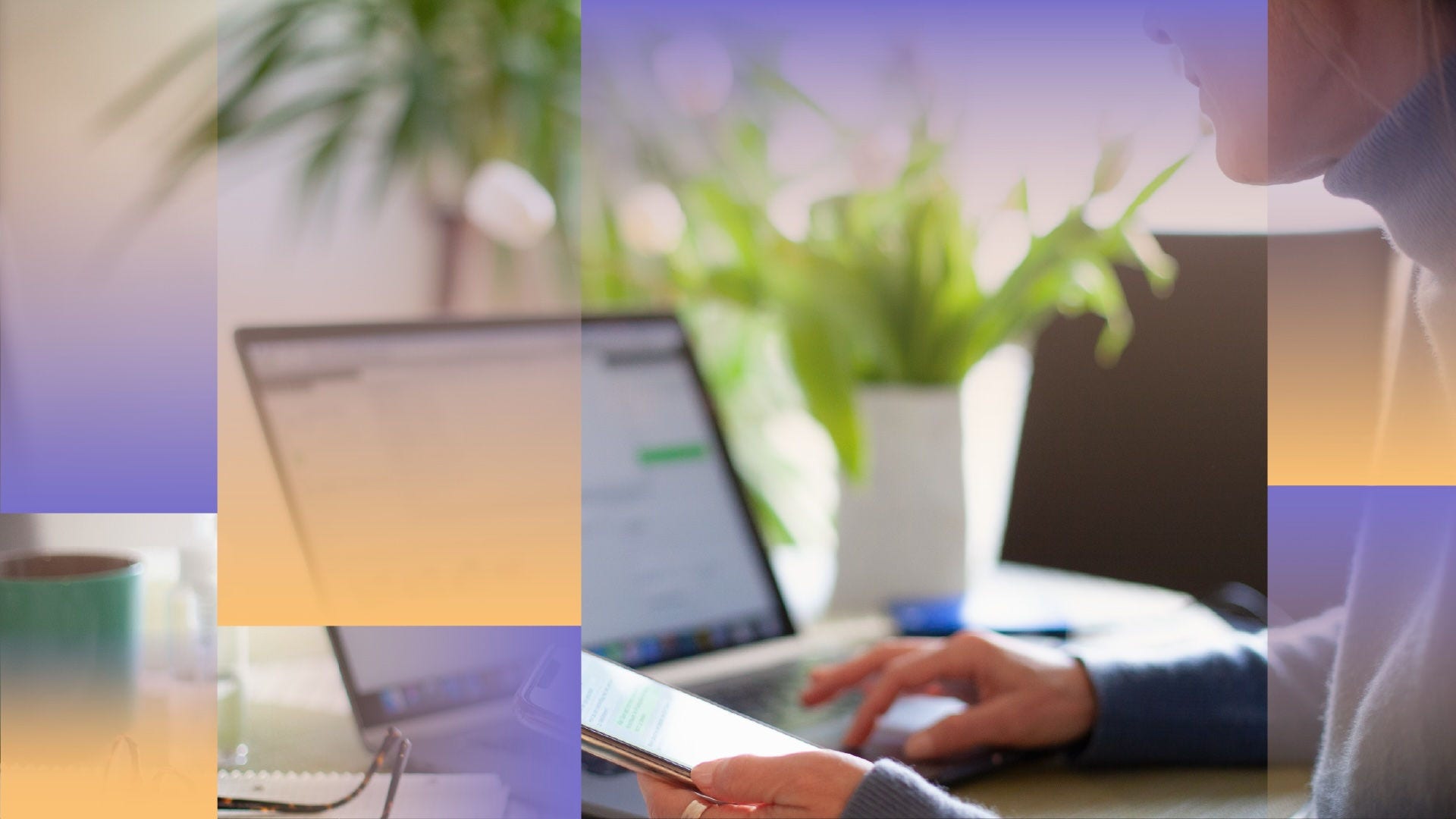 Person working at a modern desk, using a laptop and smartphone with a notebook nearby, plants in the background, and abstract color overlays suggesting a digital workspace.