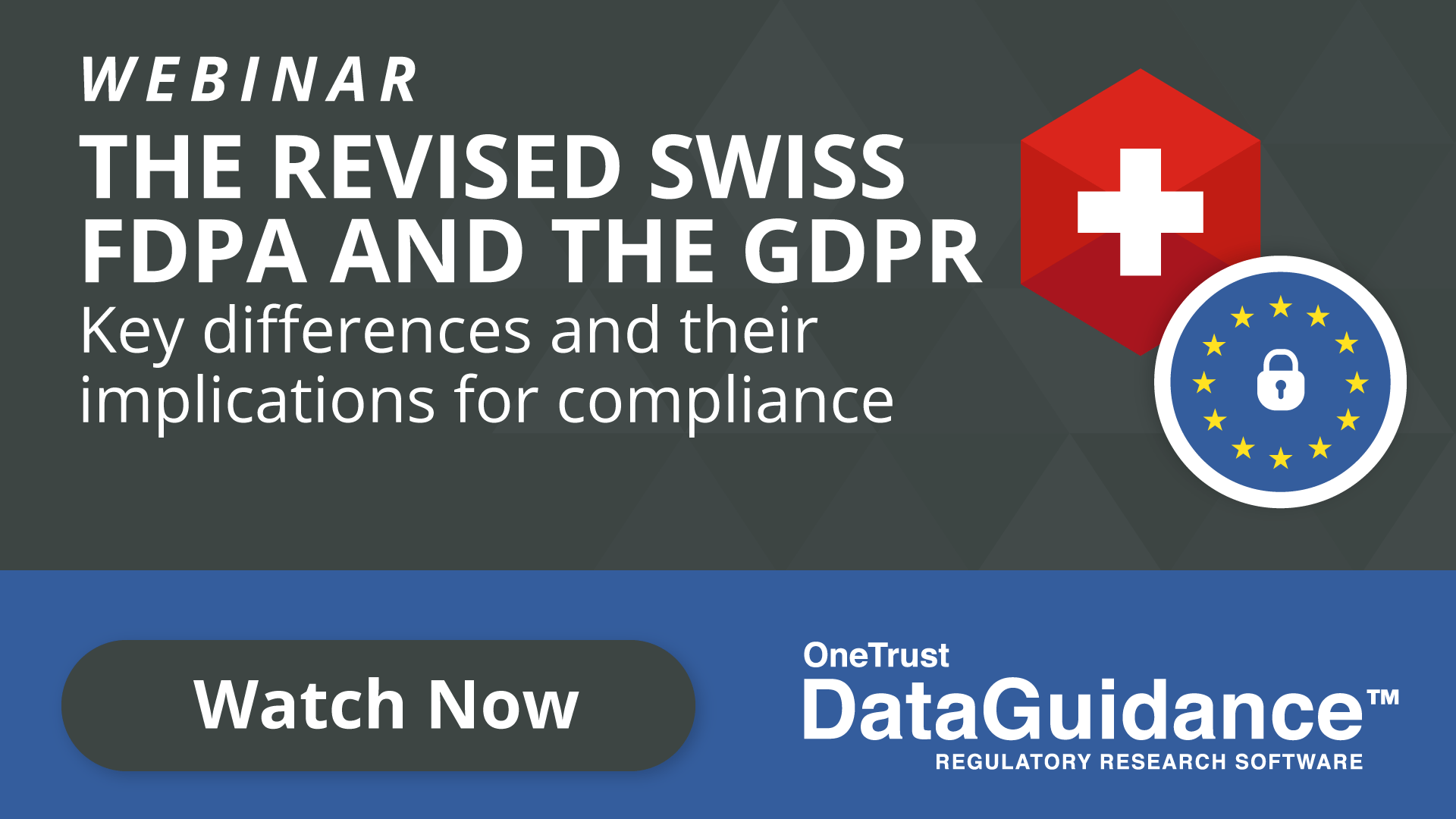 The Revised Swiss Fdpa And The Gdpr Key Differences And Their Implications For Compliance Resources Onetrust