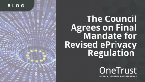 Council Agrees Position on Updated ePrivacy Regulation
