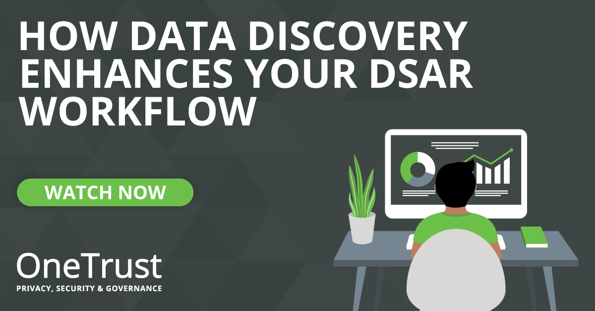 How Data Discovery Enhances Your DSAR Workflow