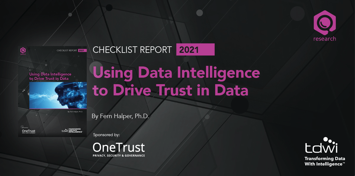 TDWI Checklist: Using Data Intelligence to Drive Trust in Data
