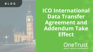 ICO International Data Transfer Agreement and Addendum Take Effect