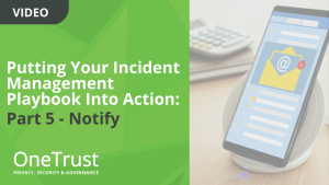Putting Your Incident Management Playbook into Action: Part 5 - Notification