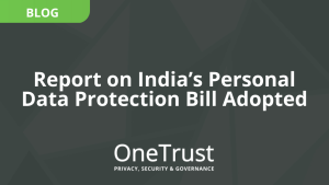 Report on India’s Personal Data Protection Bill Adopted