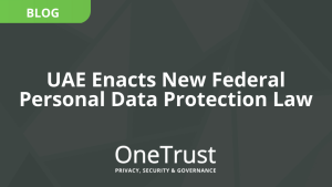 UAE Enacts New Federal Personal Data Protection Law