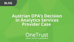 Austrian DPA’s Decision in Analytics Services Provider Case
