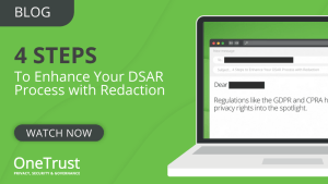 4 Steps to Enhance Your DSAR Process with Redaction Blog Header