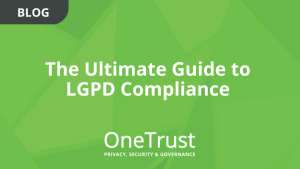 The Ultimate Guide to LGPD Compliance Blog Banner Image