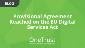 Provisional Agreement Reached on the EU Digital Services Act