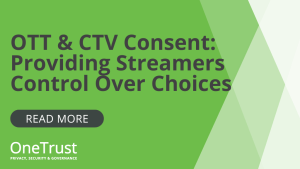 OTT and CTV Consent