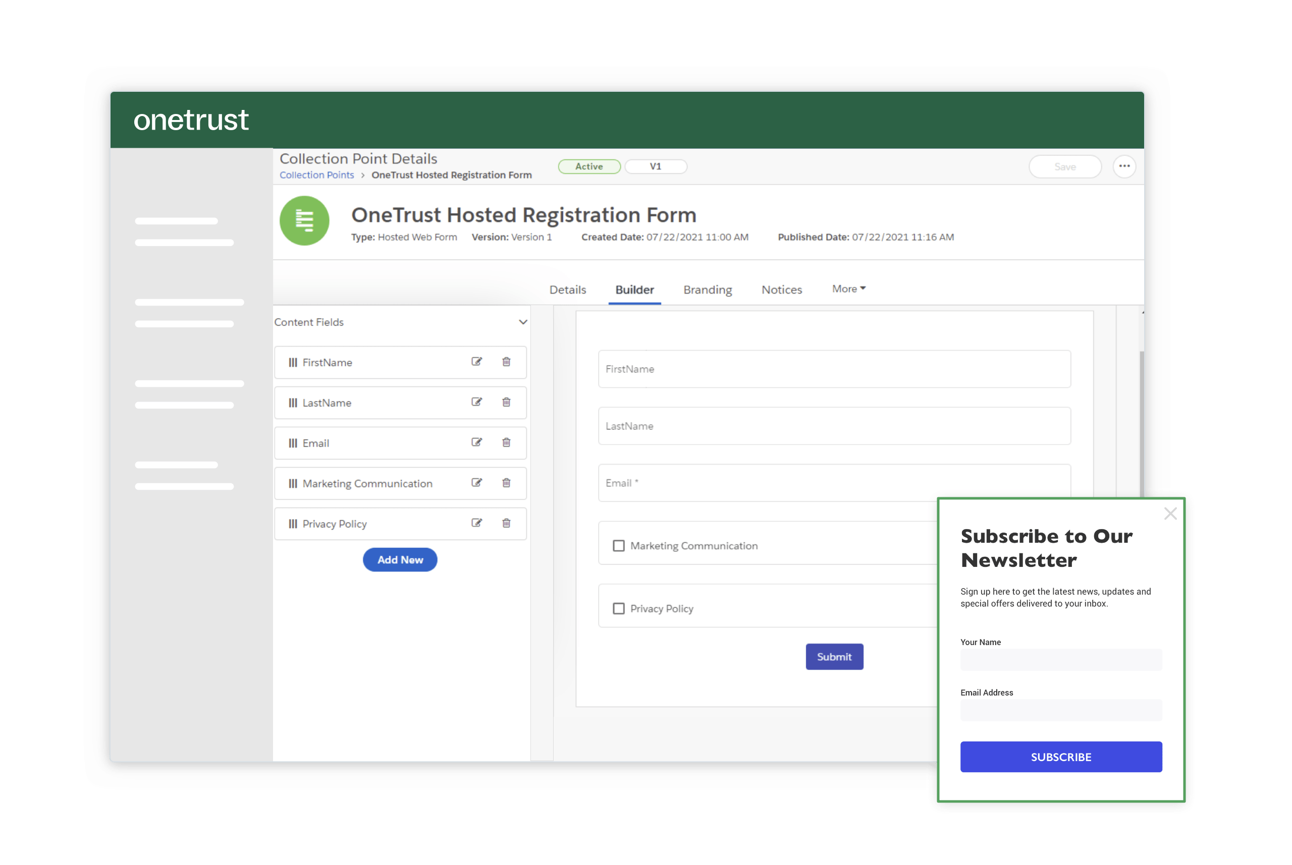 A screen from the OneTrust Consent and Preference management cloud module where a registration form could be customized and deployed to a touchpoint.
